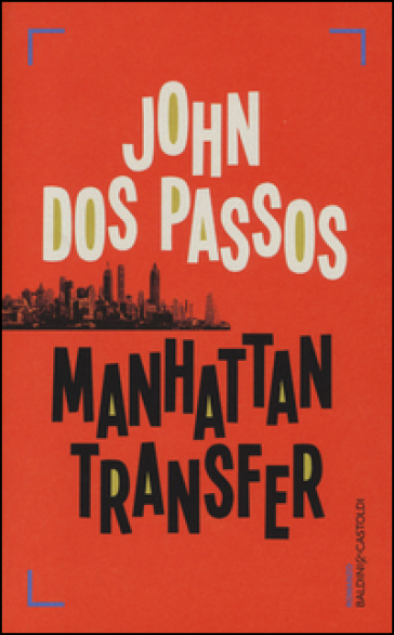 copertina J. Dos Passos, Manhattan Transfer